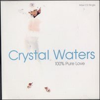 100% Pure Love By Crystal Waters On Audio CD Album Black 2006