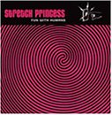 Fun With Humans By Stretch Princess On Audio CD Album Black 2007