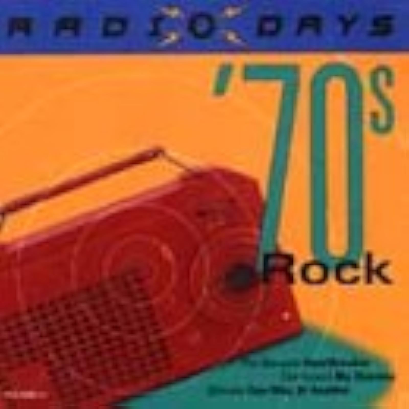 Image 0 of Radio Days: 70'S Rock On Audio CD Album Black 2003