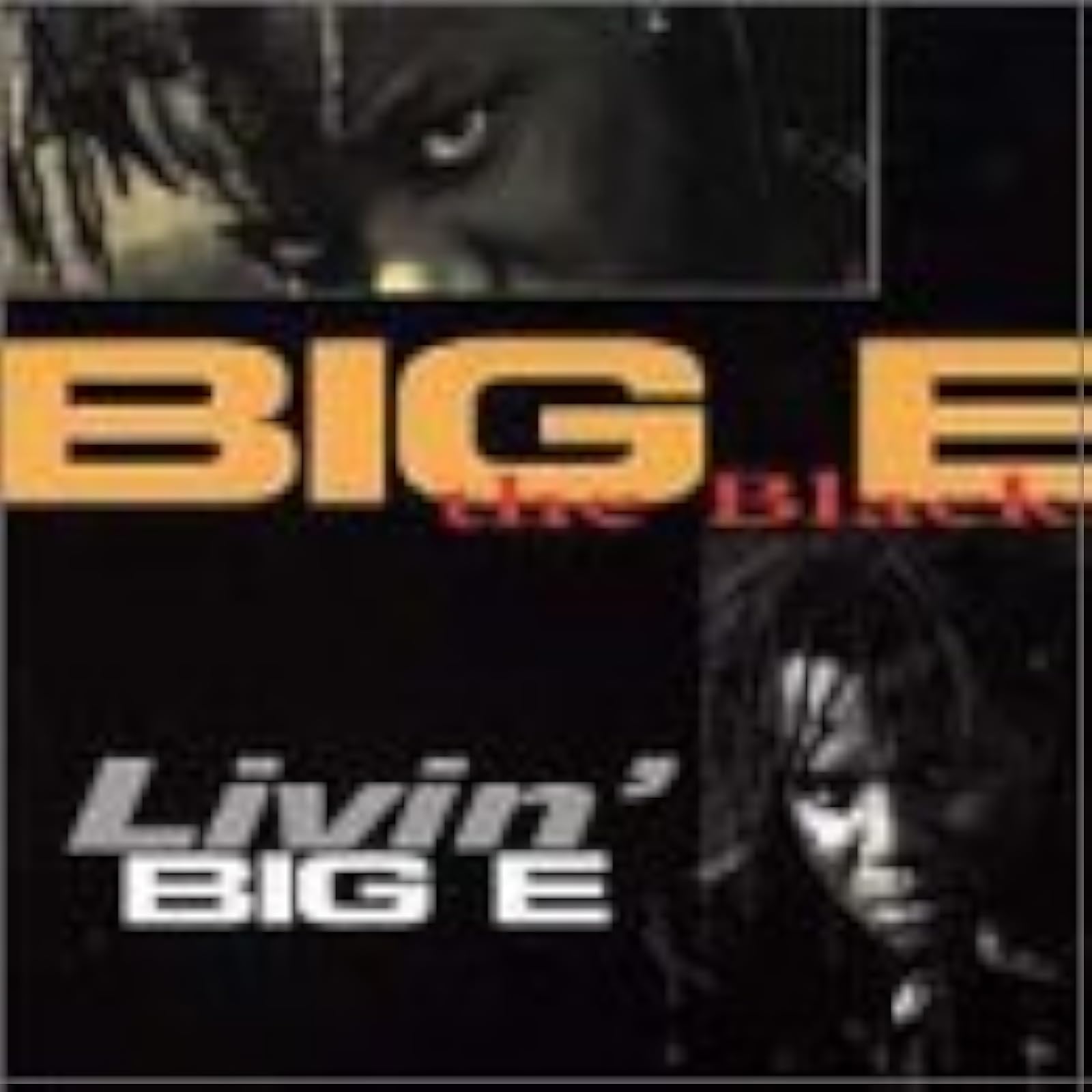 Livin Big E By Big E The Black On Audio CD Album 1996