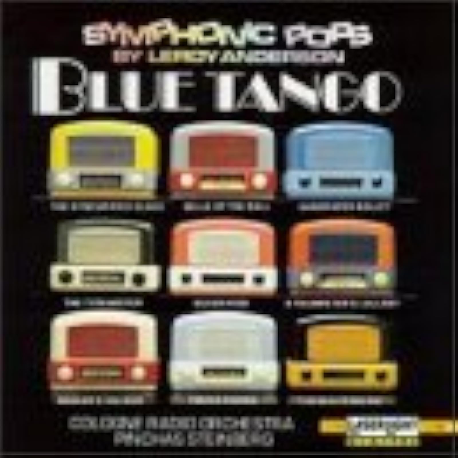 Image 0 of Symphonic Pops By Leroy Anderson: Blue Tango Cologne Radio Orchestra Performer P