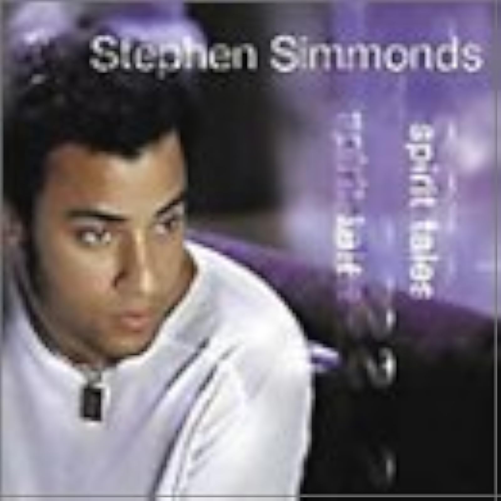 Spirit Tales Simmonds Stephen Album 2000 By Simmonds Stephen On Audio CD Black