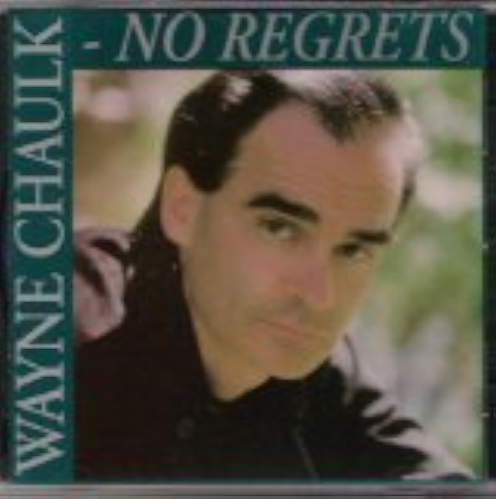 Image 0 of No Regrets By Wayne Chaulk On Audio CD Album