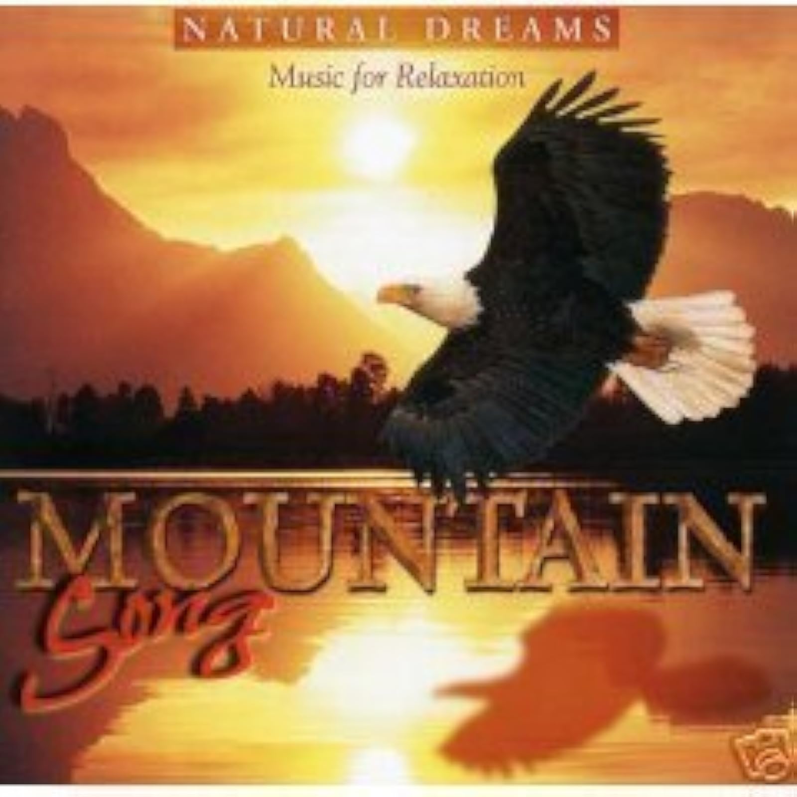 Image 0 of Mountain Song By Natural Dreams: Music For Relaxation On Audio CD Album