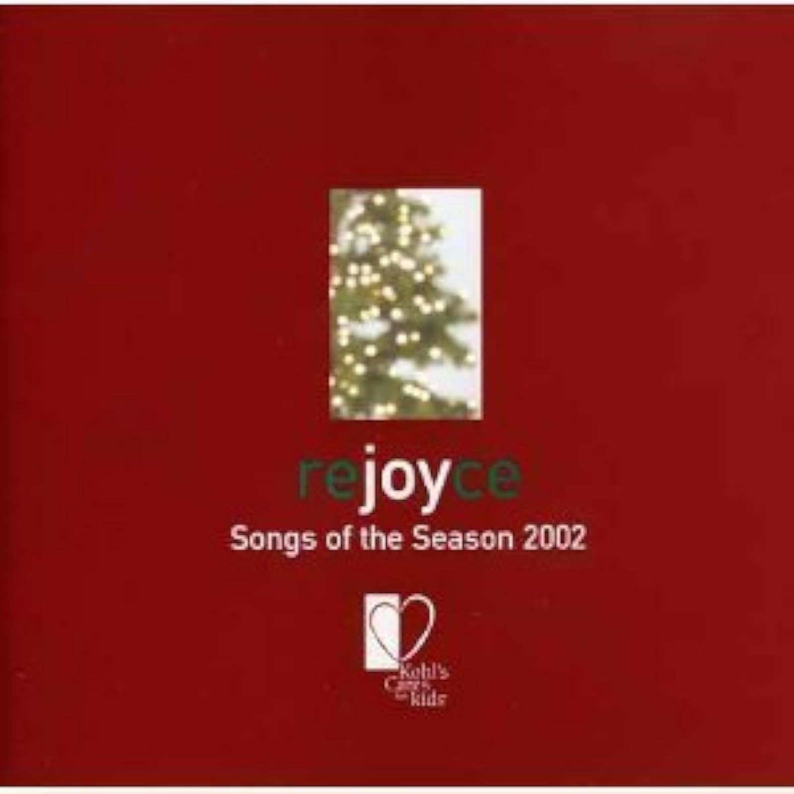 Image 0 of Rejoyce: Songs Of The Season 2002: Kohl's Cares For Kids On Audio CD Album