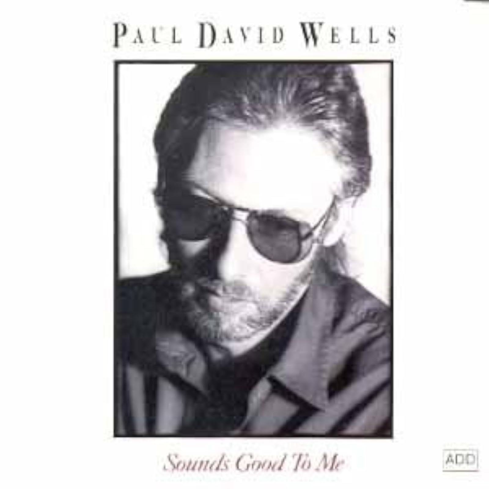 Sounds Good To Me By Wells Paul David On Audio CD Album 1990