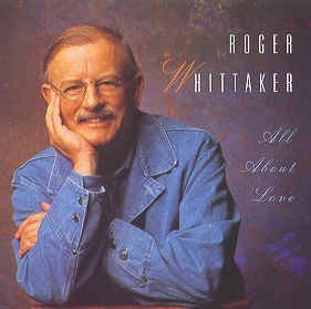 Image 0 of All About Love By Whittaker Roger 1992-05-05 On Audio CD Album Black 2016