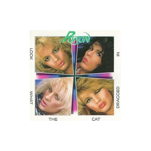 Look What The Cat Dragged In By Poison On Audio CD Album 1990
