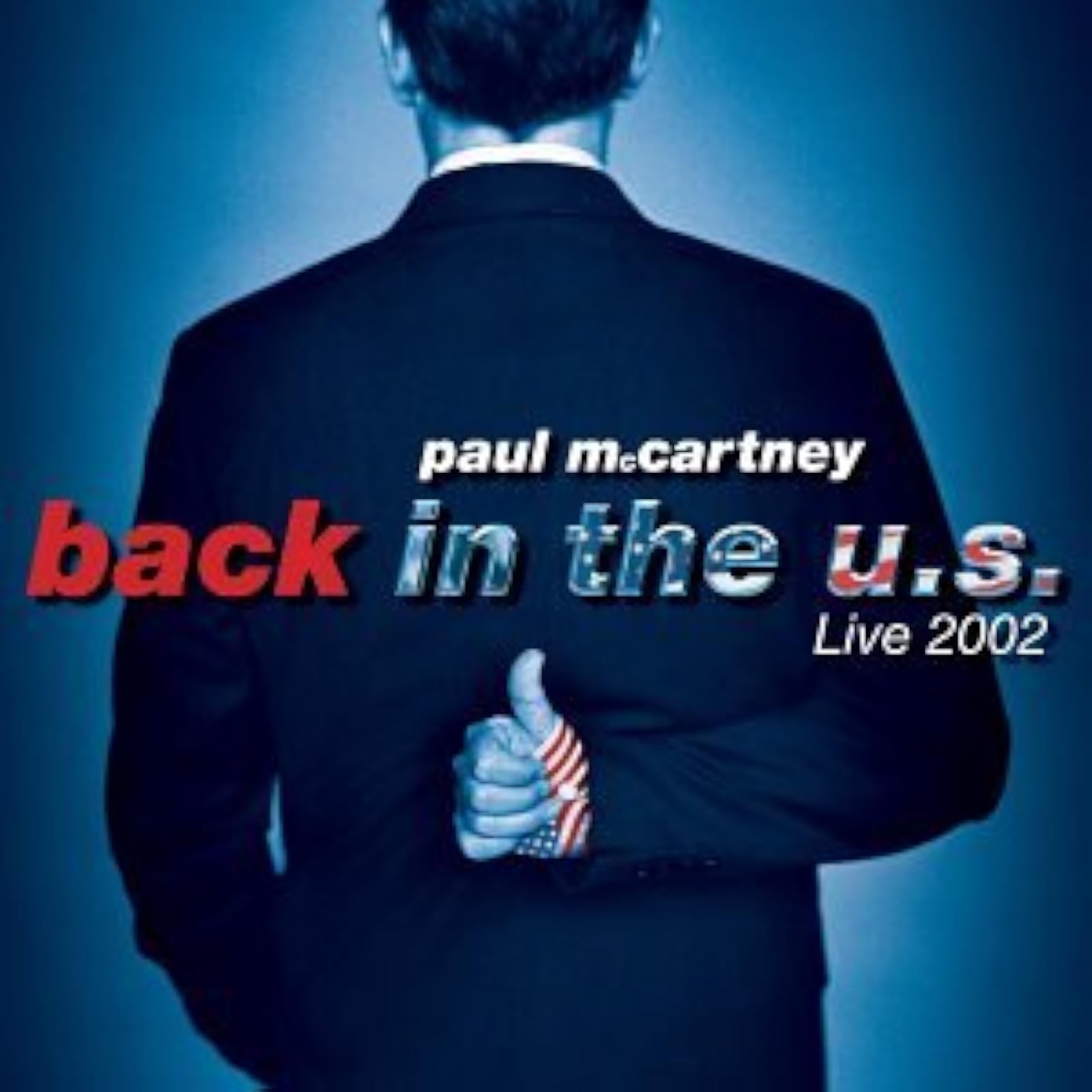 Image 0 of Back In The US Live 2002 On Audio CD Album By Paul McCartney 