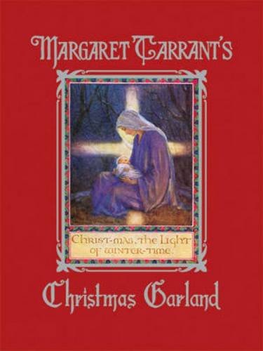 Margaret Tarrant's Christmas Garland By Marian Russell Heath Editor