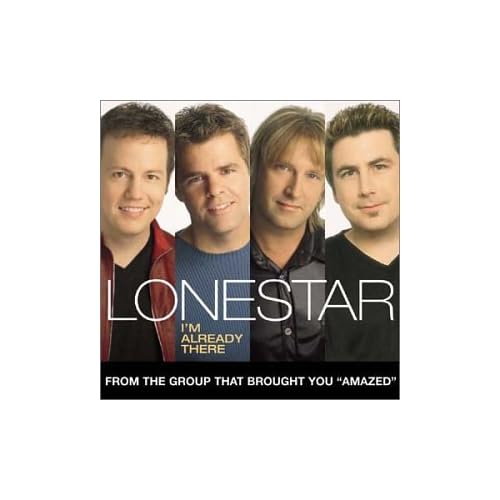 Image 0 of I'm Already There By Lonestar On Audio CD Album 2001