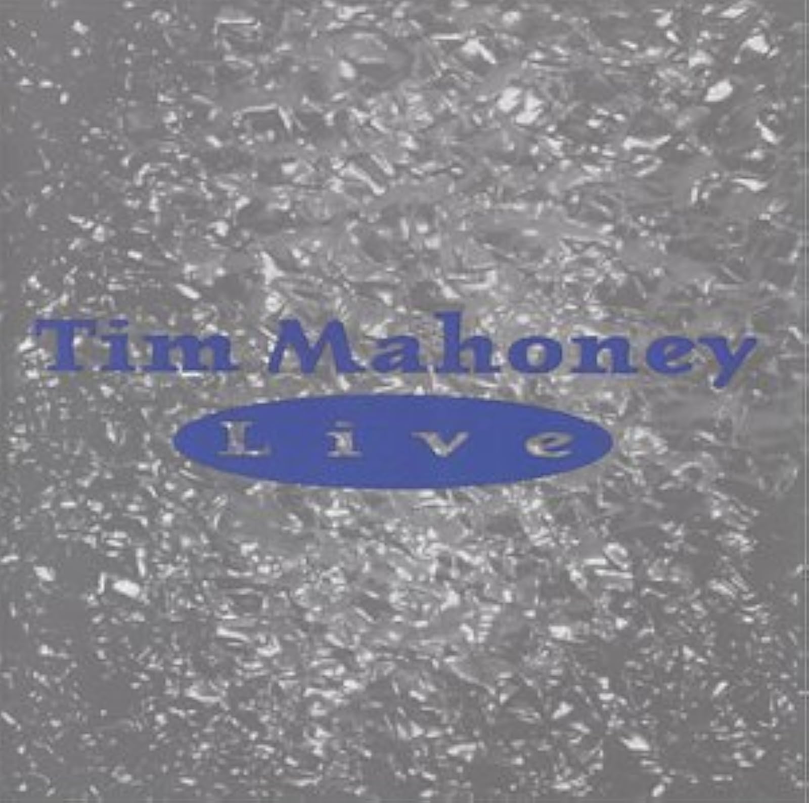 Image 0 of Live By Tim Mahoney Performer On Audio CD Album 2000 Black