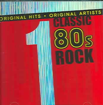 #1 Hits: Classic 80S Rock By Classic 80S Rock On Audio CD Album Black 2007