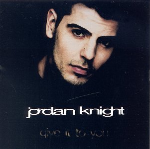 Image 0 of Give It To You By Jordan Knight On Audio CD Album