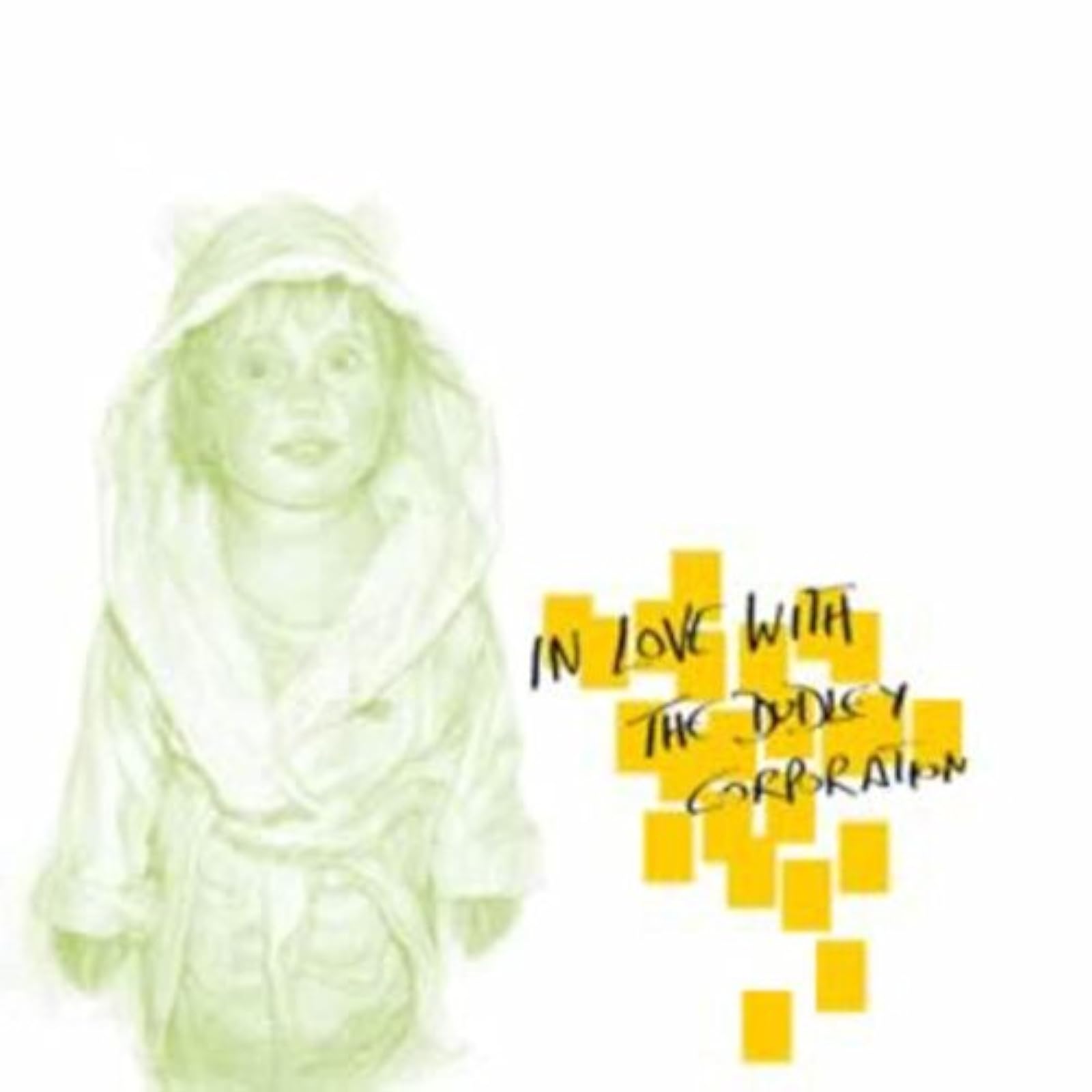Image 0 of In Love With The Dudley Corporation Album 2005 By Dudley Corporation