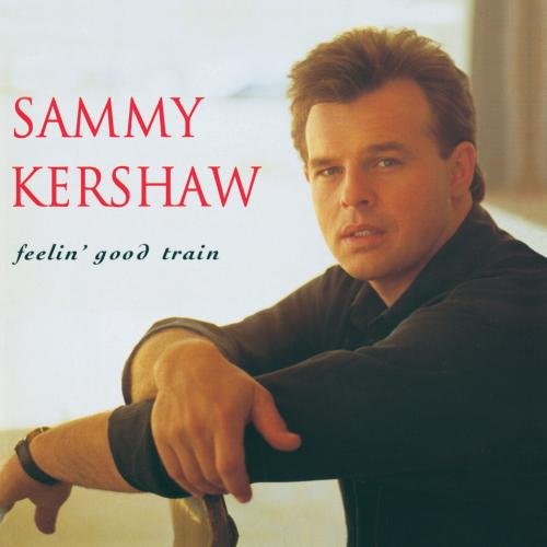 Image 0 of Feeling Good Train By Sammy Kershaw On Audio CD Album Black 2007