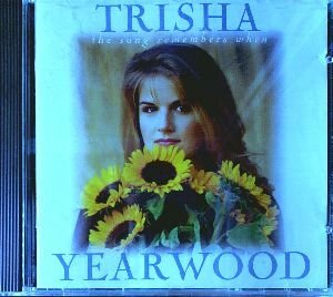 The Song Remembers When On Audio CD Album 2010 By Trisha Yearwood