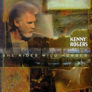 She Rides Wild Horses By Kenny Rogers On Audio CD Album Black 1999
