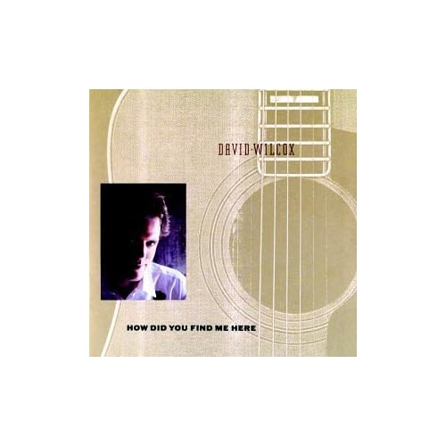 Image 0 of How Did You Find Me Here By Wilcox David On Audio CD Album 1989
