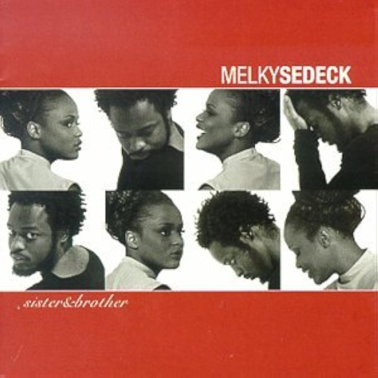 Sister Brother Melky Sedeck Album 1999 By Melky Sedeck On Audio CD Black