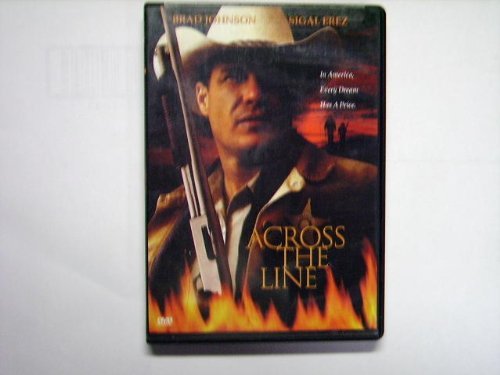 Image 0 of Across The Line On DVD With Brad Johnson Sigal Erez