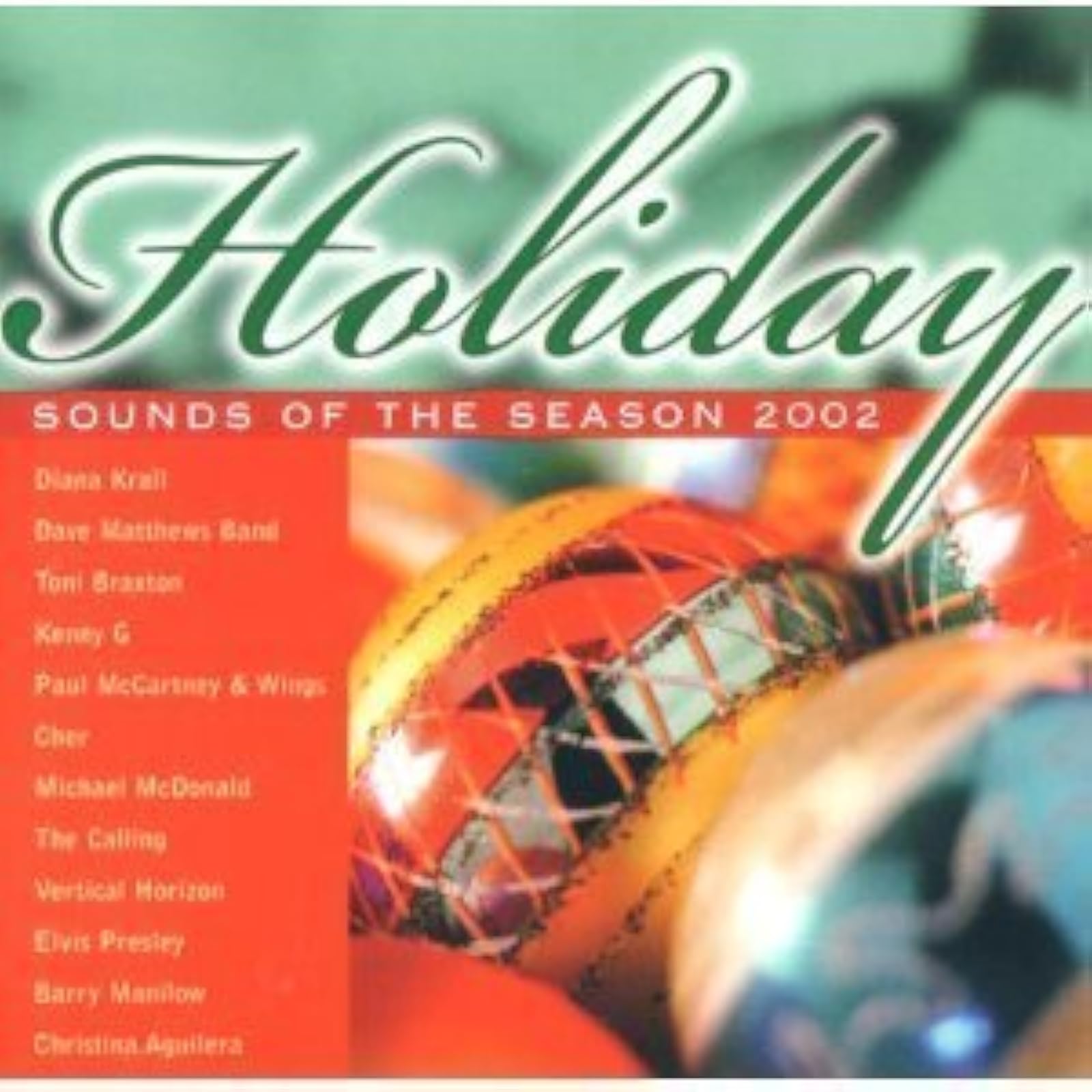 Image 0 of Holiday: Sounds Of The Season 2002 By Diana Krall Dave Matthews Band