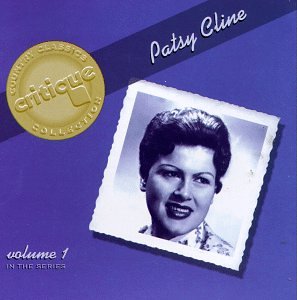 Critique Country Classics Vol 1 On Audio CD By Patsy Cline Album 2007