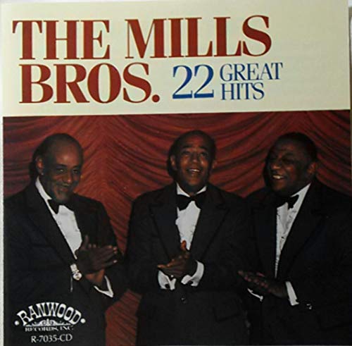 Image 0 of The Mills Bros 22 Great Hits By The Mills Brothers On Audio CD Album