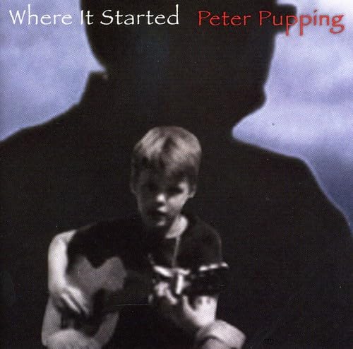 Where It Started On Audio CD By Peter Pupping Album 2006