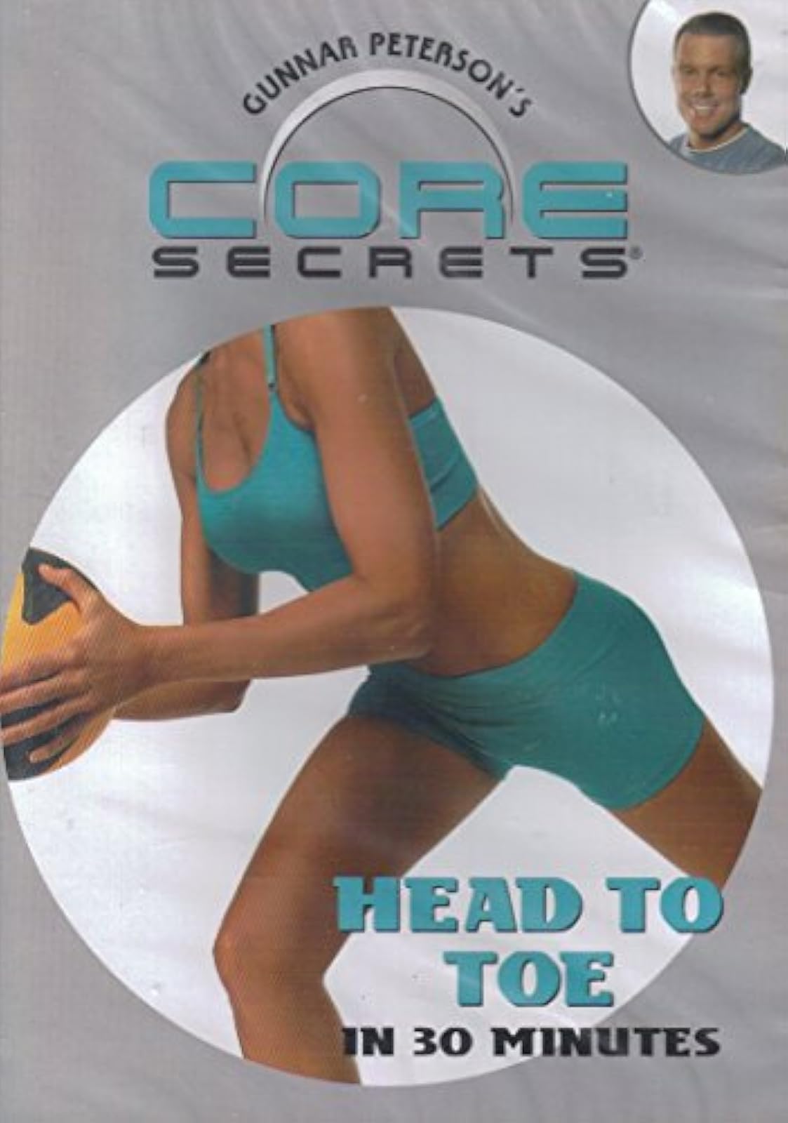 Core Secrets Head To Toe In 30 Minutes On DVD With Gunnar Peterson's