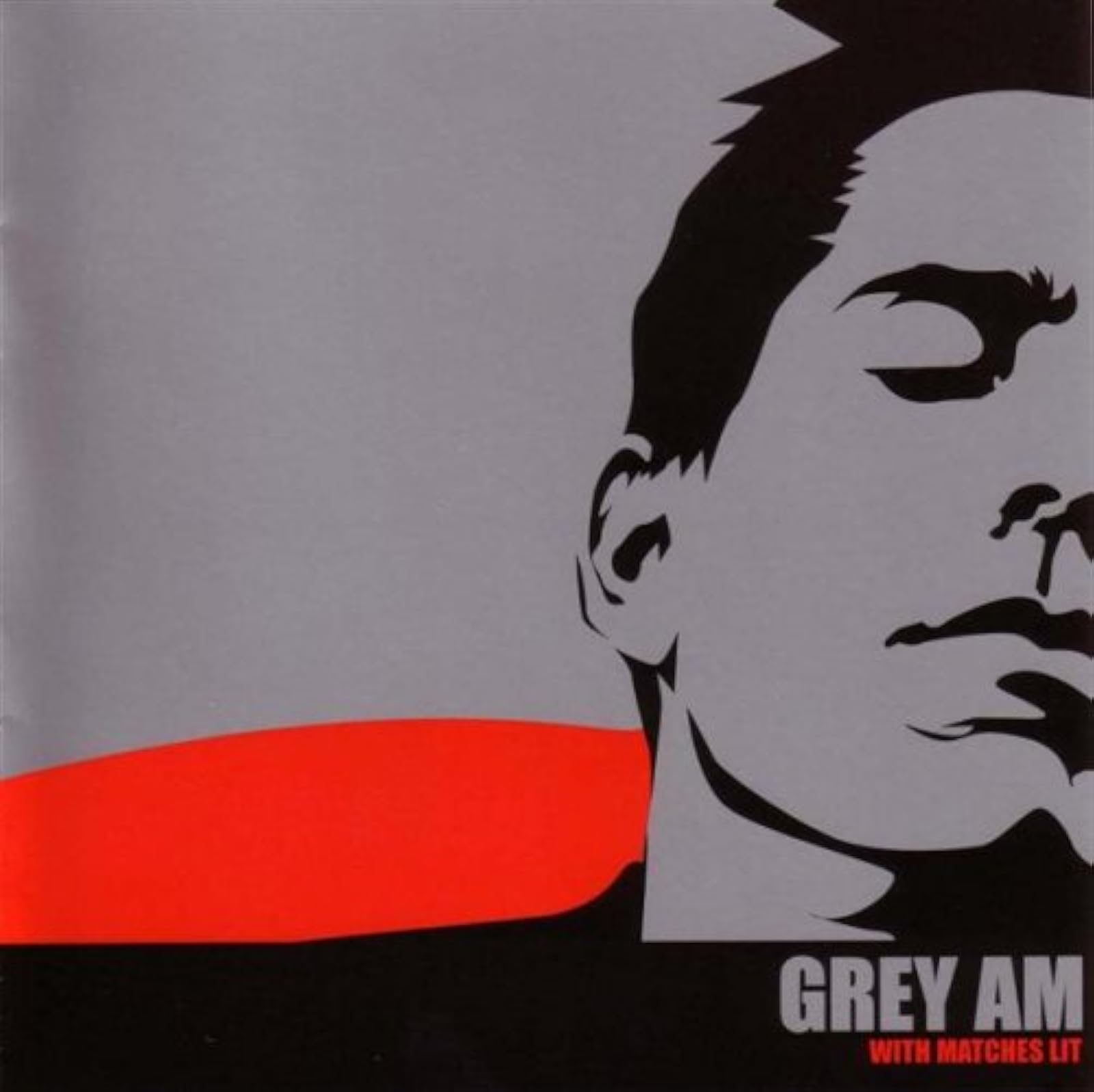 With Matches Lit The Grey AM The Grey AM Album Gray 2002 On Audio CD