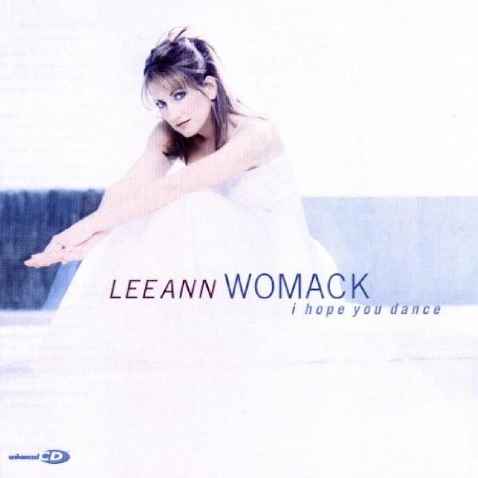 Image 0 of I Hope You Dance By Lee Ann Womack On Audio CD Album 2000