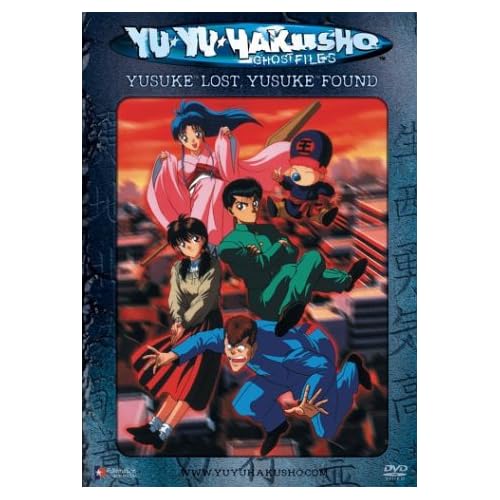 Yu Yu Hakusho Ghostfiles Yusuke Lost Yusuke Found On DVD with Justin