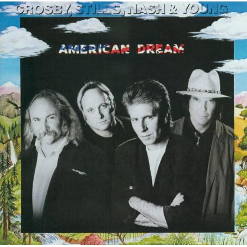 Image 0 of American Dream By Crosby Stills Nash & Young On Audio CD Album Import 