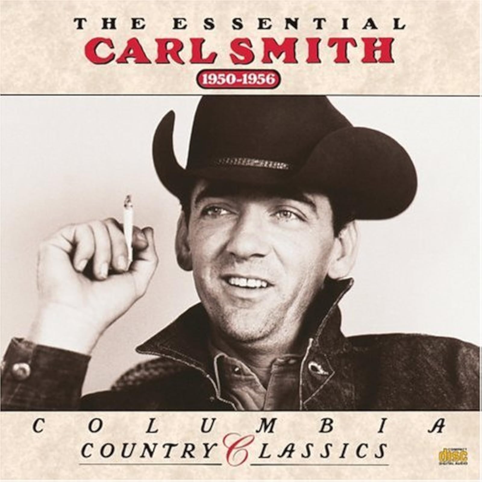 Essential Carl Smith 1950-1956 On Audio CD By Carl Smith 
