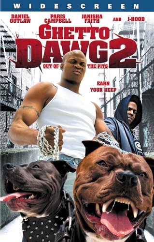 Image 0 of Ghetto Dawg 2 Out Of The Pits On DVD With Will Sierra Movie