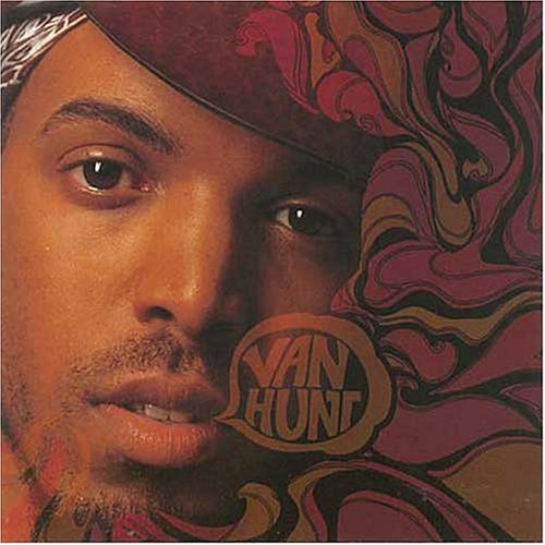 Van Hunt By Van Hunt On Audio CD Album Rap And Hip-Hop 2004