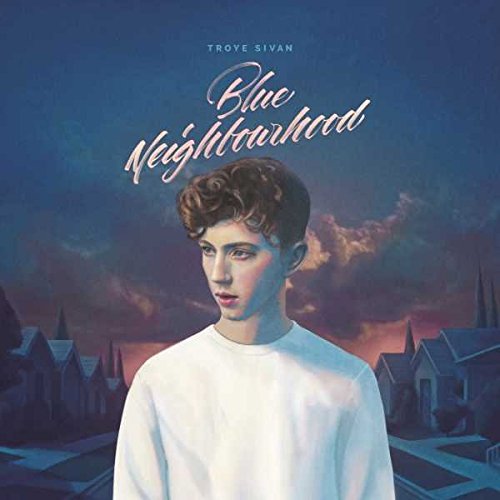 Blue Neighbourhood Deluxe Edition By Troye Sivan On Audio CD Album 201