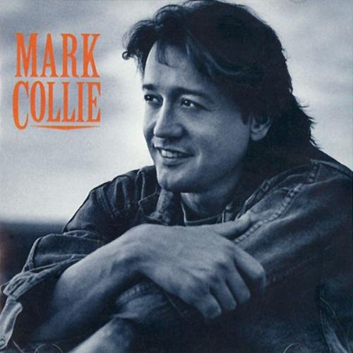 Image 0 of Mark Collie By Mark Collie On Audio CD Album 1993