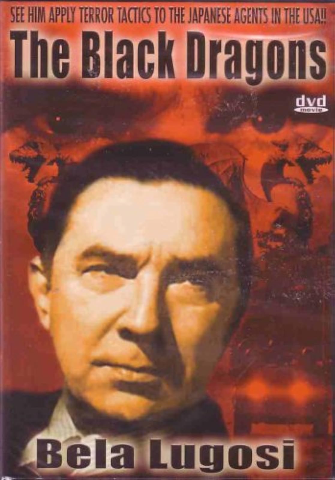 The Black Dragons On DVD With Bela Lugosi 