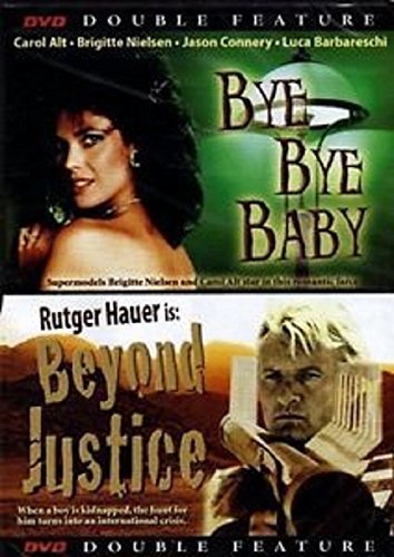 Bye Bye Baby Beyond Justice On DVD With Carol Alt Rutger Hauer 