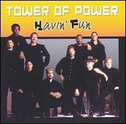 Image 0 of Havin Fun By Tower Of Power On Audio CD Album Black 2007