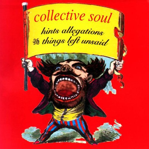 Image 0 of Hints Allegations And Things Left Unsaid By Collective Soul On Audio