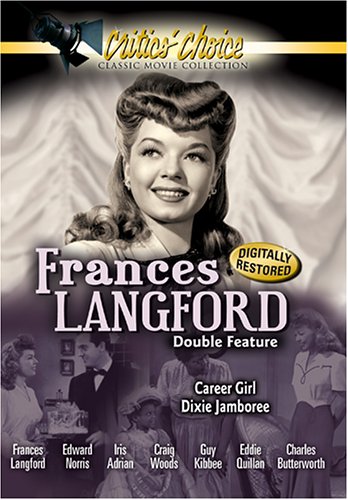 Frances Langford Double Feature: Career Girl / Dixie Jamboree On DVD