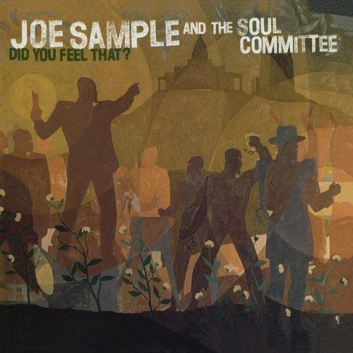 Did You Feel That By Joe Sample On Audio CD Album Black 2006