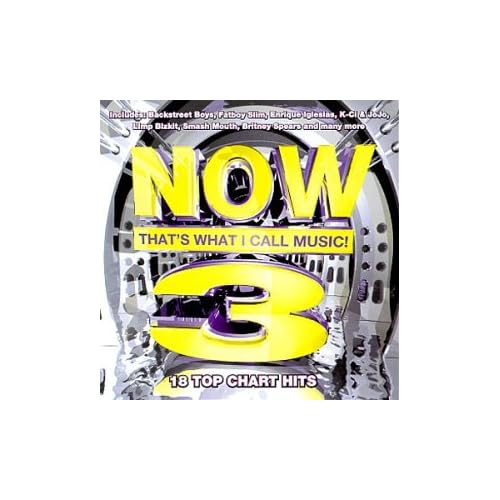 Now That's What I Call Music! 3 By Various Artists And Now That's What