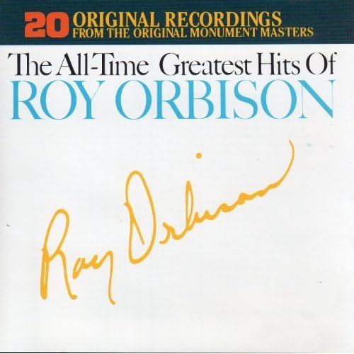 The All-Time Greatest Hits Of Roy Orbison By Roy Orbison On Audio CD