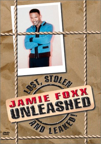Jamie Foxx Unleashed Lost Stolen And Leaked! On DVD Movie