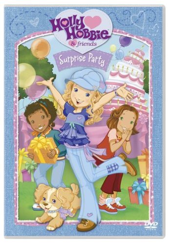 Holly Hobbie: Surprise Party By Nickelodeon Animation Studios