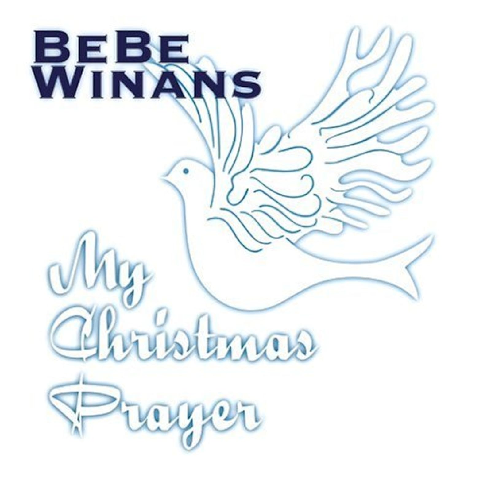 My Christmas Prayer By BeBe Winans On Audio CD Album 2006